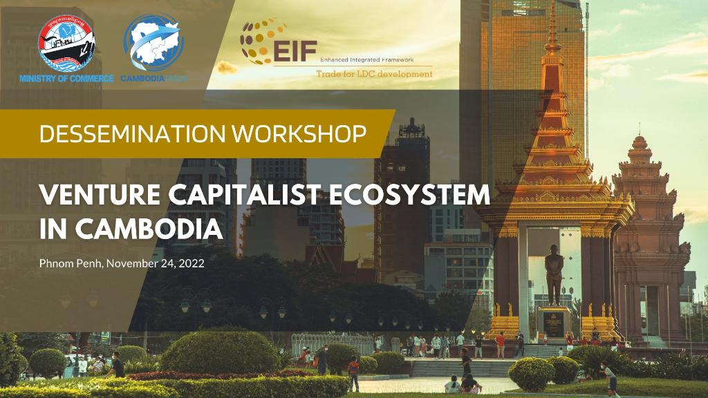 the-dissemination-workshop-on--venture-capitalist-ecosystem-in-cambodia--event-photo